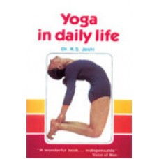 Yoga in Daily Life Orient Paperbacks Edition by Dr. K S Joshi